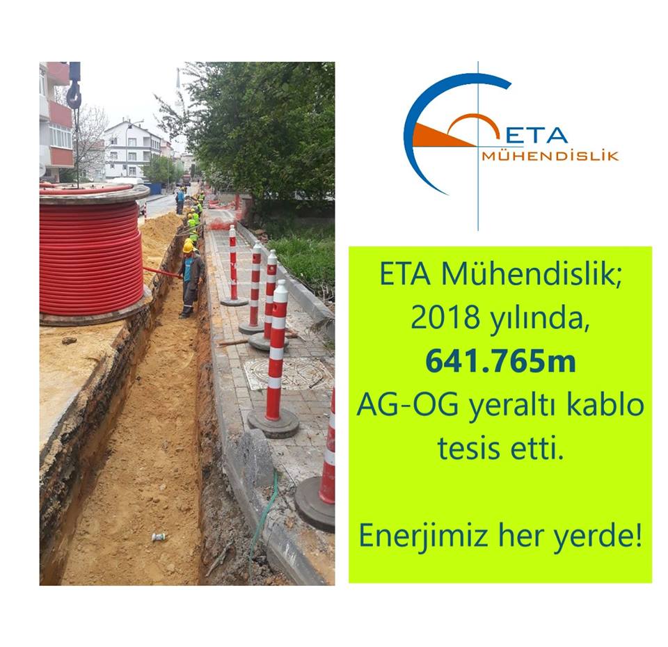 ETA MÜHENDİSLİK - 2018 YILI AG / OG KABLO PROJELERİ